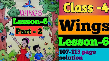 Wings...Class 4...Part 2... Lesson 6..107 to 113 page...All Activities solved #class4 #wings #pat2