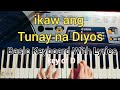 ikaw ang Tunay na Diyos Key of D Basic Keyboard with lyrics 🎹