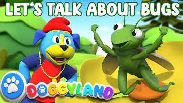 Let's Talk About Bugs | Doggyland Kids Songs & Nursery Rhymes by Snoop Dogg