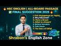 HSC English || Final Passage Suggestion 2025🔥|| Board Exam || All Board || Shrabon's English Zone ||