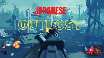 JAPANESE OUTPOST | CUSTOM MAP Zombies | Call Of Duty Black Ops 3 2021 | No Commentary
