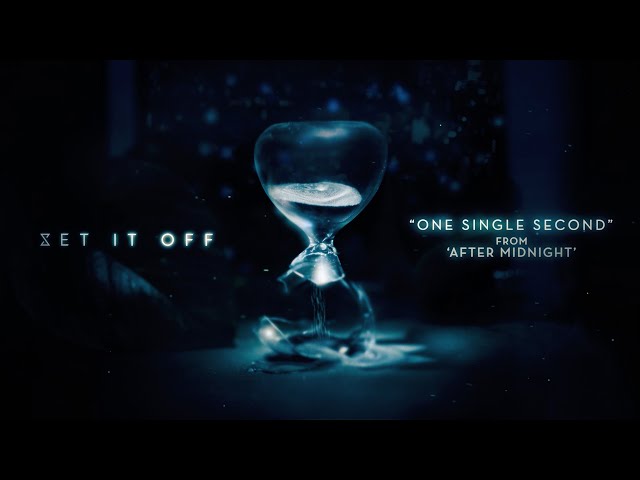 Set It Off - One Single Second
