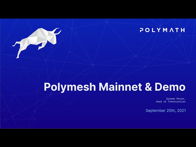 Polymesh Mainnet & Demo
