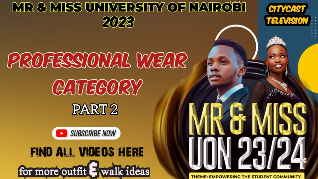 THE NAIROBI UNIVERSITY CULTURAL DAY 2023 ( PROFESSIONAL WEAR ) CATEGORY
