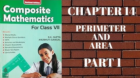 std 7 || chapter 14 || part 1 || Perimeter and Area || s.chand || composite mathematics