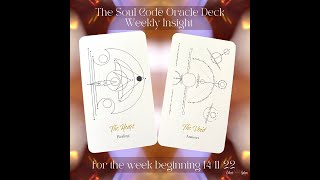 ✨THE SOUL CODE ORACLE DECK WEEKLY INSIGHT ~ for week beginning 14th November 2022✨