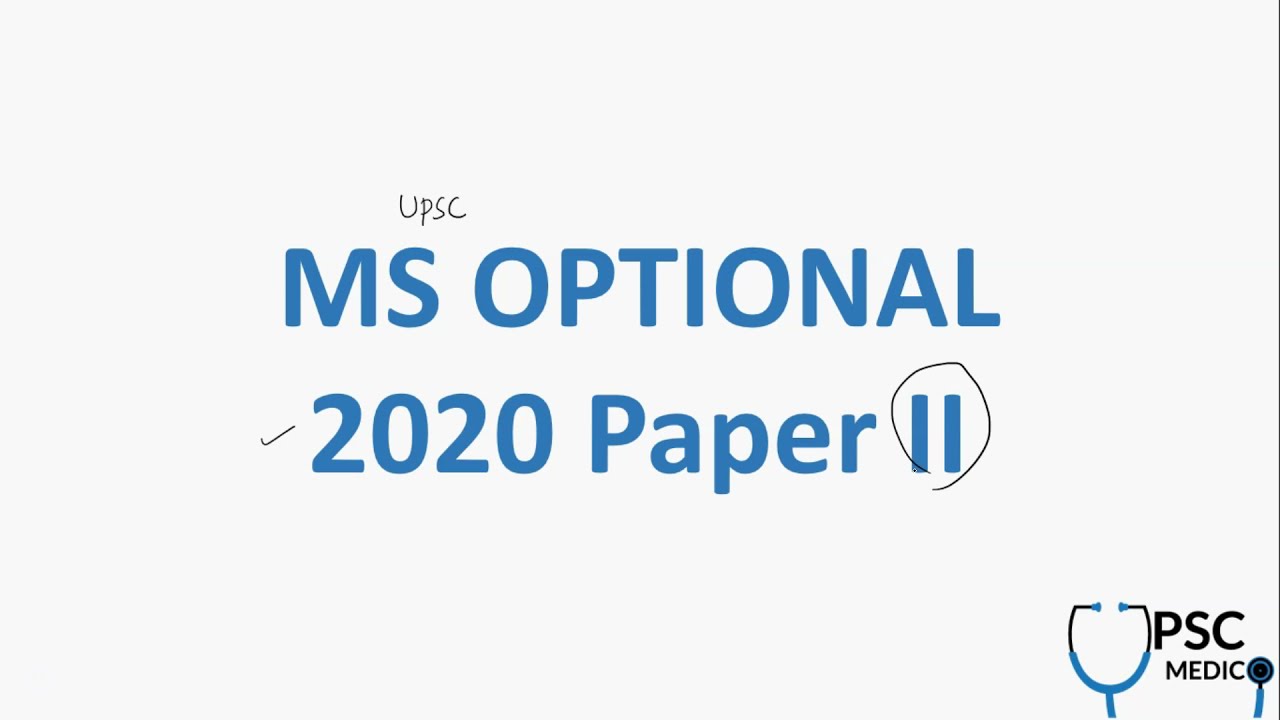 UPSC Medical Sciences Optional 2020 Paper Analysis (Paper II Section A)