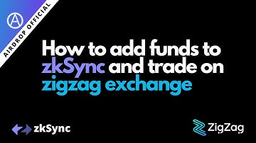 How to add funds to zkSync and trade on zigzag exchange