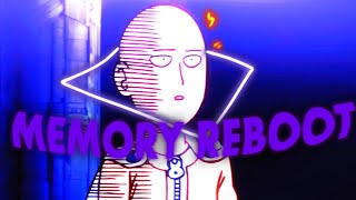 Saitama - Memory Reboot [Edit/Amv]