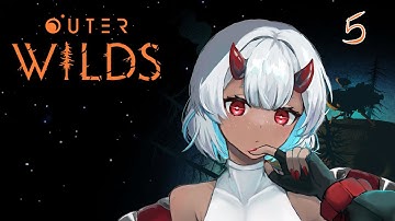 [ Outer Wilds ] Part 5 — Final | Did you all study for your finals