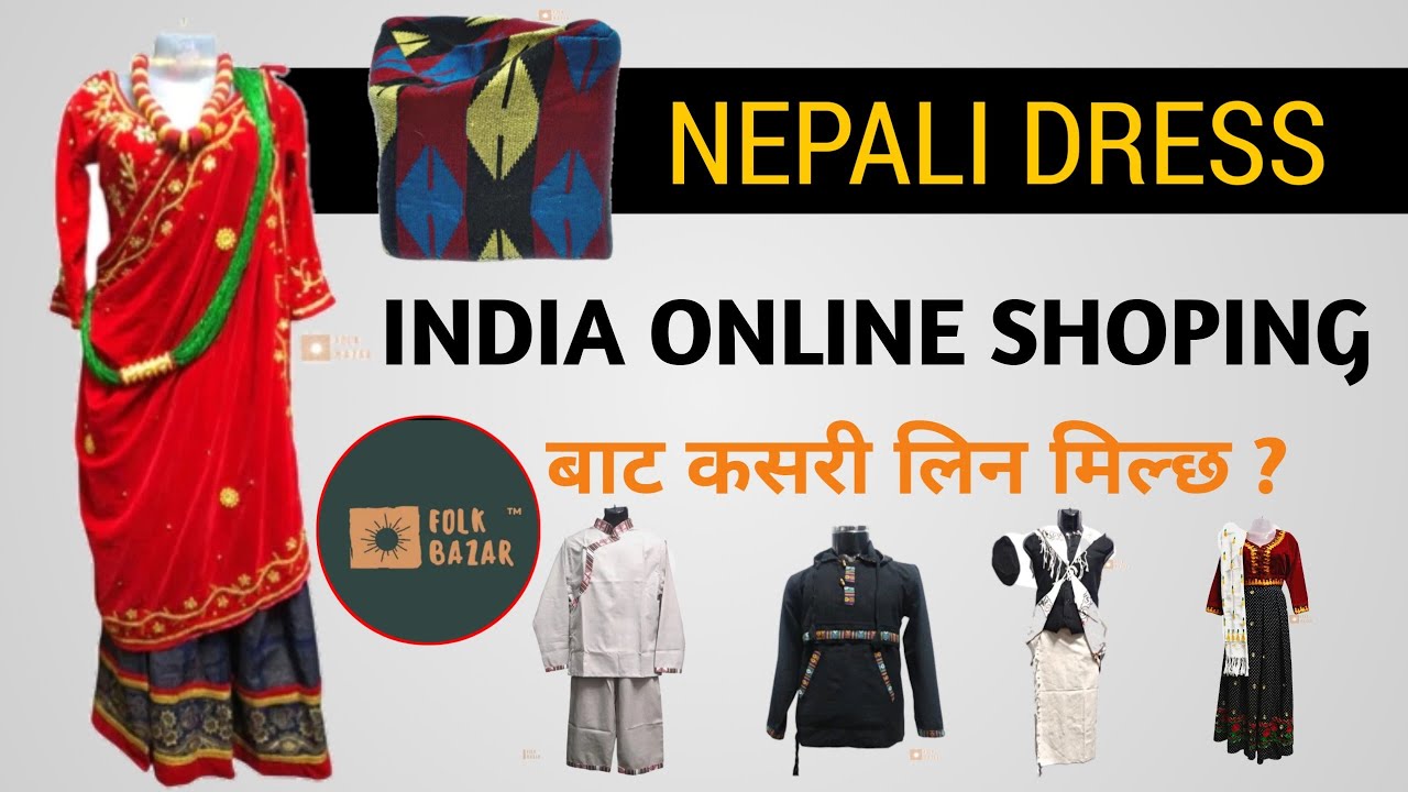 Nepali dress online shopping in India Nepali Dress India ma kasri