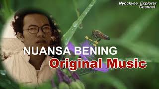 NUANSA BENING Keenan Nasution // No Vocal// Original Music //Teks Lirik