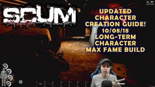Scum Updated Character Creation Guide  100818  Longterm Character Build For Max Fame