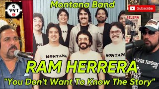 RAM HERRERA “You Don’t Want To Know What Happened With Montana Band #PVT #RamHerrera #Tejano #TexMex