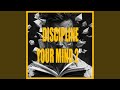 Discipline your mind 2