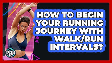 How To Begin Your Running Journey With Walk/Run Intervals?