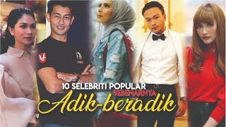 Ruparupanya 10 Selebriti ni Adalah AdikBeradik!