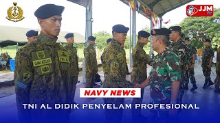 Navy News - TNI AL DIDIK PENYELAM PROFESIONAL