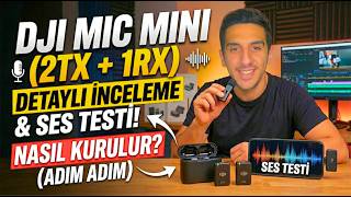 DJI MIC MINI (2TX + 1RX) NASIL KURULUR? | DETAYLI İNCELEME VE KUTU AÇILIMI