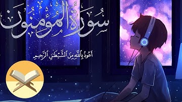 quran with translation ^ ســــــــــــــورة المؤمنون _ تلاوة رائعة مع الترجمة الى اللغة الإنجليزية
