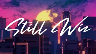 Wiz khalif - Still Wiz (Lyrics)