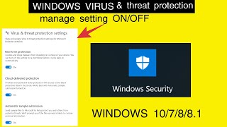 how to disable or enable windows security defender on windows 10 antivirus#virus & threat protection