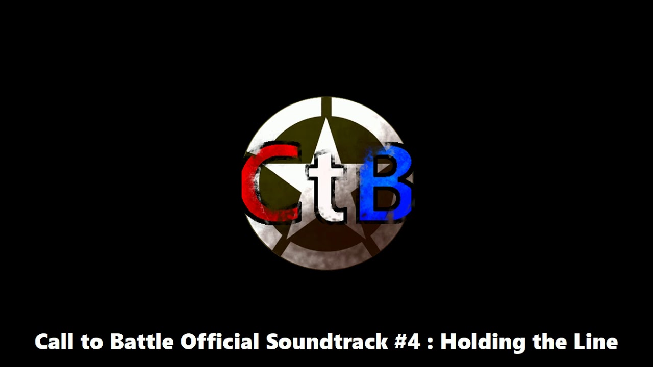 CtB OST #4 -  Holding the Line