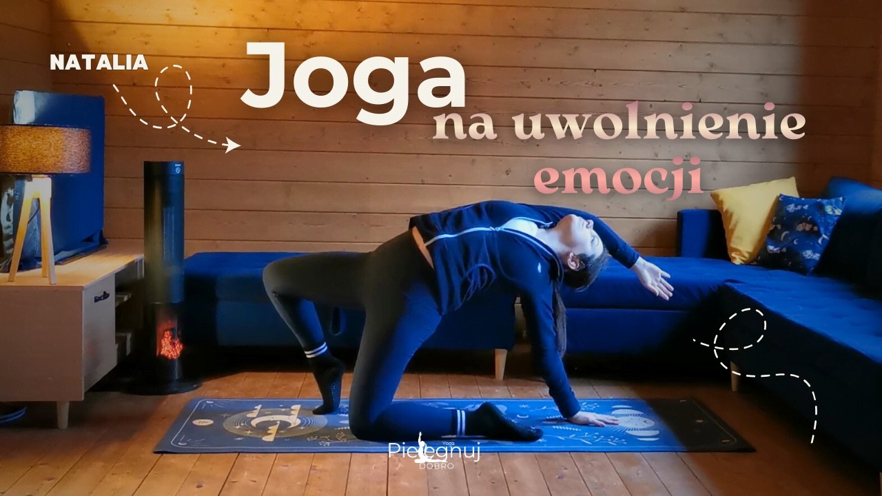 Joga na uwolnienie emocji – biodra, nogi, klatka (22 min)