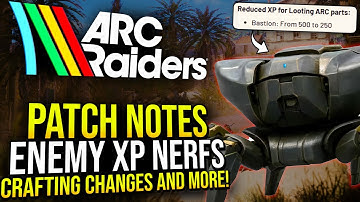 Arc Raiders - New Update Out NOW! XP Nerfs, New Map, Event, and More!
