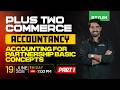 Plus Two Commerce - Accountancy | Accounting For Partnership - Basic Concepts |Part 1 |XylemCommerce