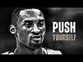 PUSH YOURSELF - Motivational Speech