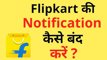 Flipkart Ki Notification Kaise Band Karen | How To Stop Flipkart Notification