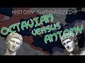 History Summarized: Augustus Versus Antony