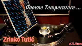 Zrinko Tutić - Dnevne Temperature ... /Vinyl/