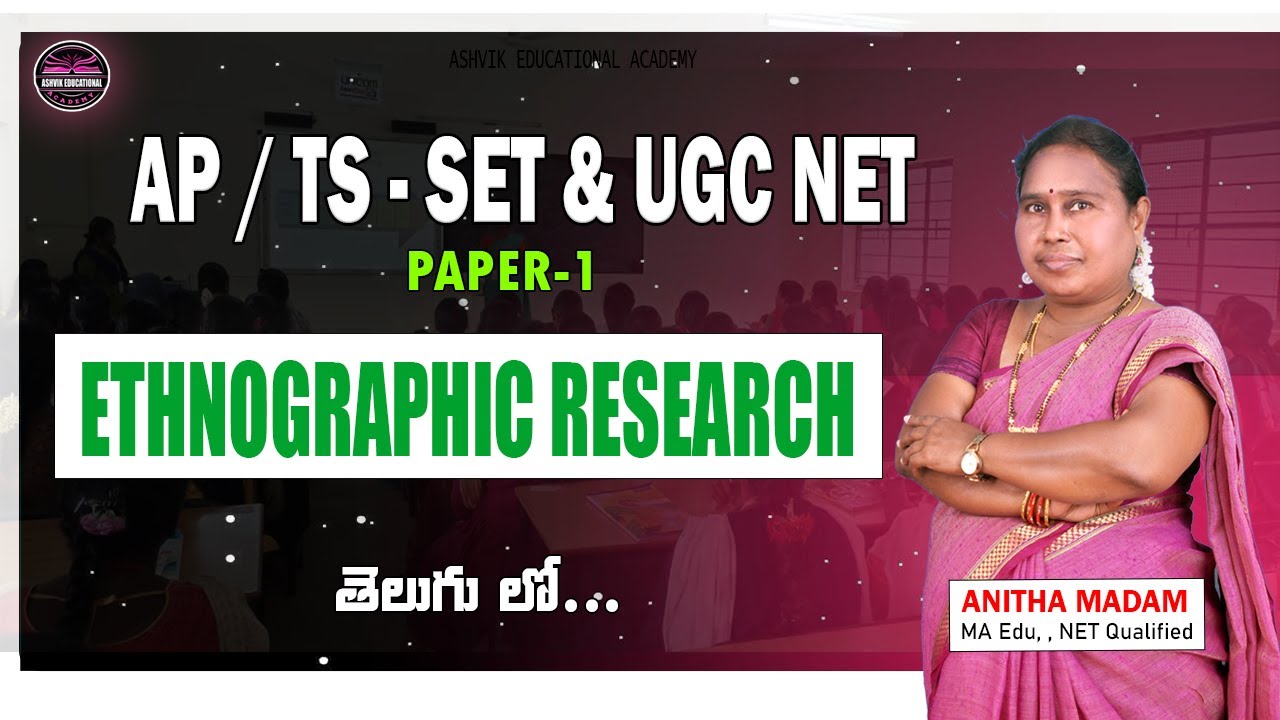 AP &TS SET& UGC NET PAPER-1|| Ethnography Research || ||Research Aptitude ||UGC NET 2024 in telugu