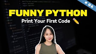 Print Functions are So Simple | Python Animated Course  06