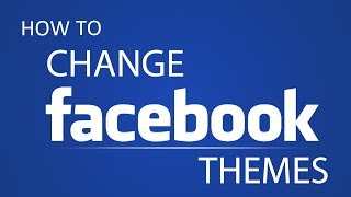 How To Change Facebook Theme with google chrome 2014