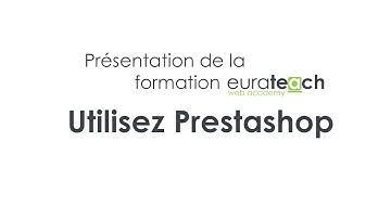 Formation Utilisez Prestashop à Lille