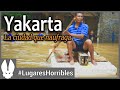 Los Lugares Más Horribles del Mundo: Yakarta