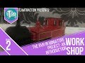 S2EP4: Workshops: The Bure Valley in Miniature Project | An Introduction
