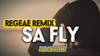 REGEAE SLOW-SA FLY - WIZZ BAKER_DELON RMXR 