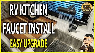 How to Install a Residential Kitchen Faucet in an RV - RV Upgrades - Rockwood Geo Pro - RV Mods