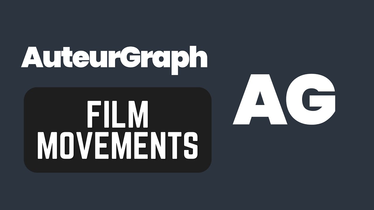 Discover Cinema’s Greatest Film Movements With AuteurGraph’s Film Movements Map & Timeline