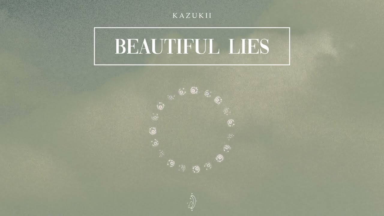 Kazukii - Beautiful Lies