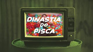 Dinastia Pisca 😉 ♪