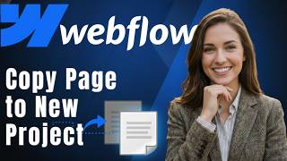 Anleitung: Seite in Webflow in ein anderes Projekt kopieren | Schnelle Methode