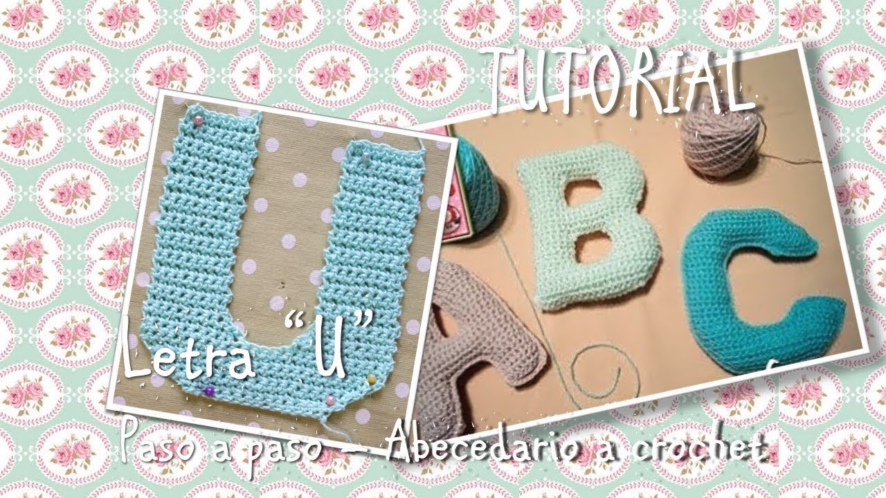 Tutorial Crochet ganchillo letra U - paso a paso abecedario