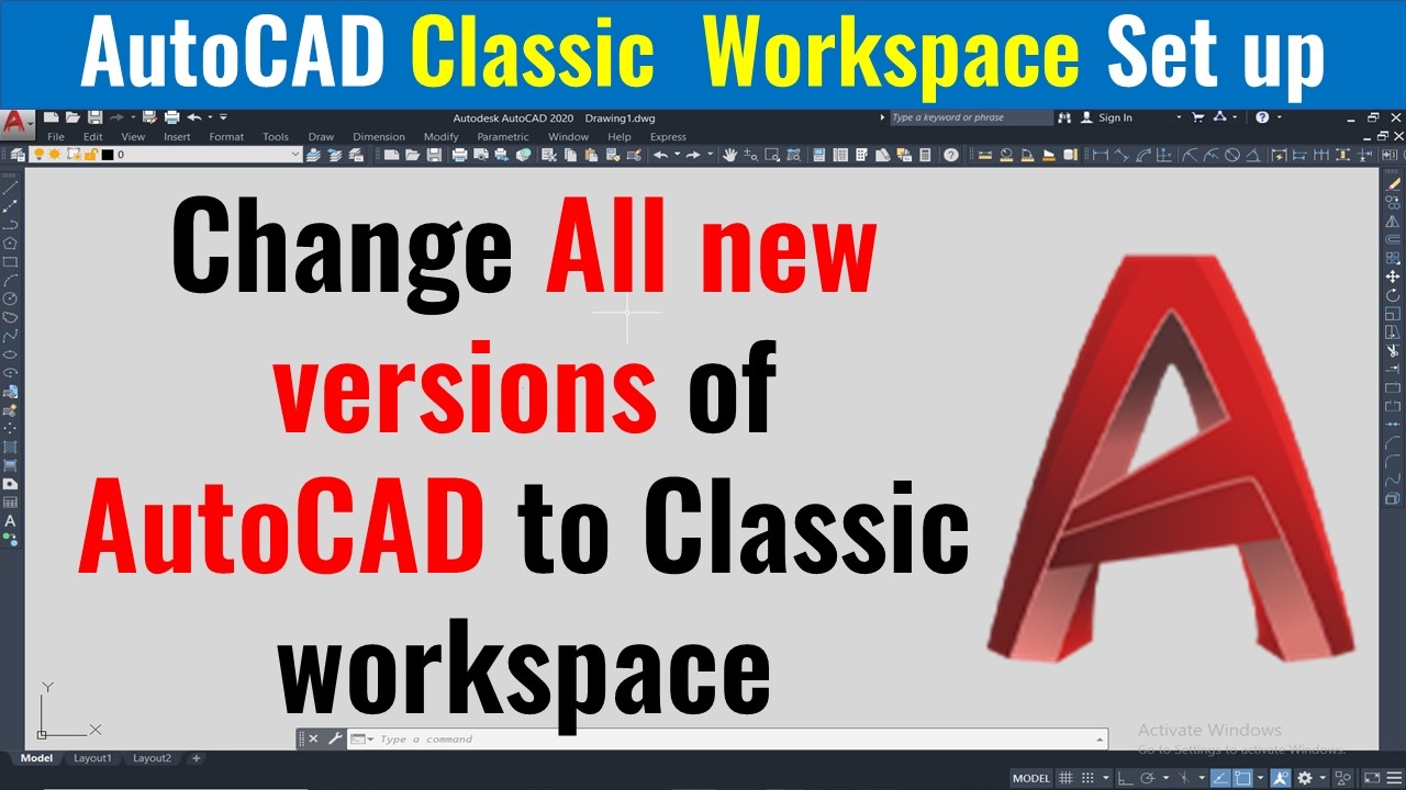 How to Change AutoCAD 2020, 2021, 2022, 2023, 2024, and 2025 to Classic Mode|| Classic Workspace
