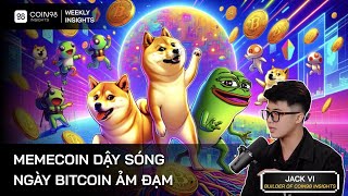 Memecoin dậy sóng ngày Bitcoin ảm đạm | Weekly Insights