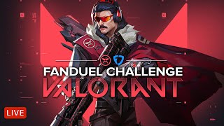 🔴LIVE - VALORANT Ranked Fantasy Challenge -  !FanDuel